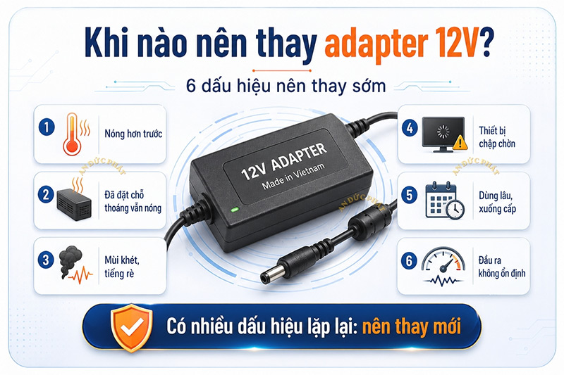 Khi nào nên thay adapter mới