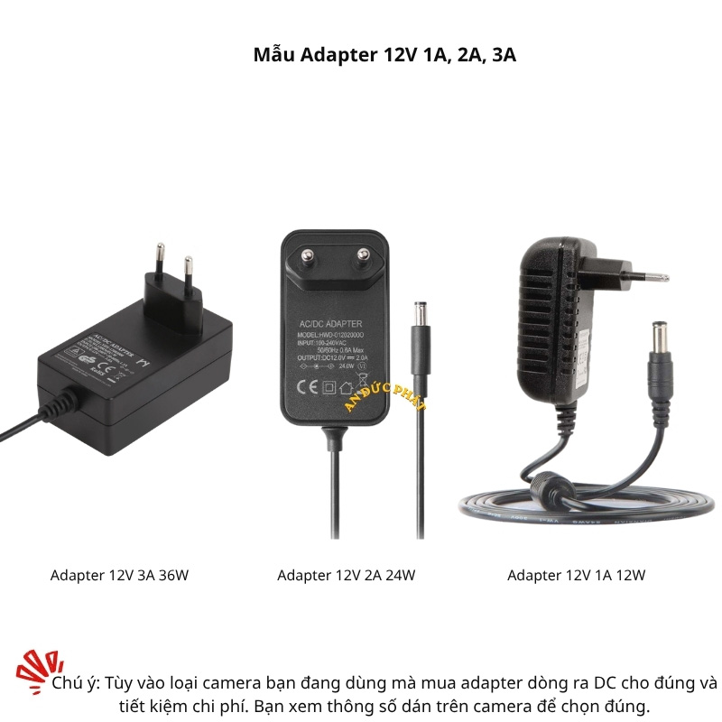 Mẫu adapter 12V 1A 2A 3A để so sánh mức dòng khi chọn nguồn cho camera