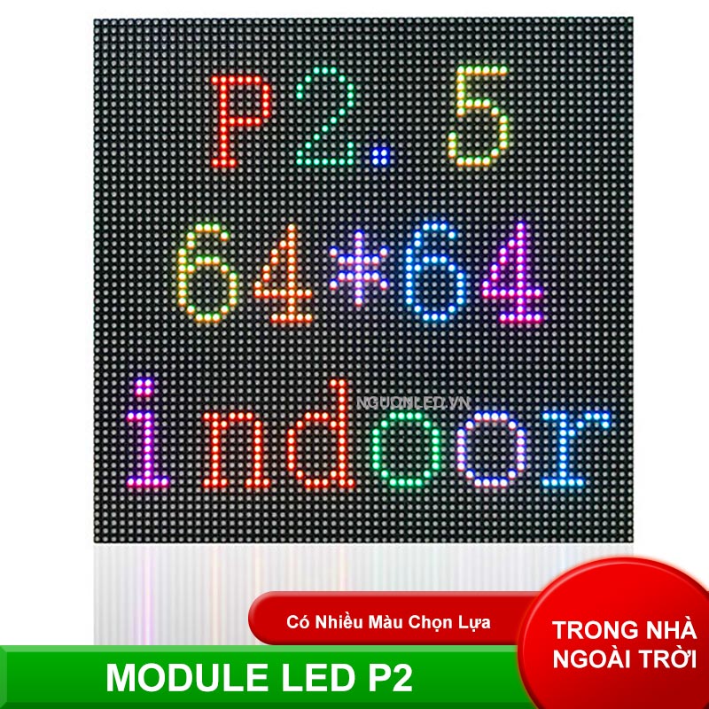 Module LED P2 full color độ phân giải cao hiển thị sắc nét trong nhà