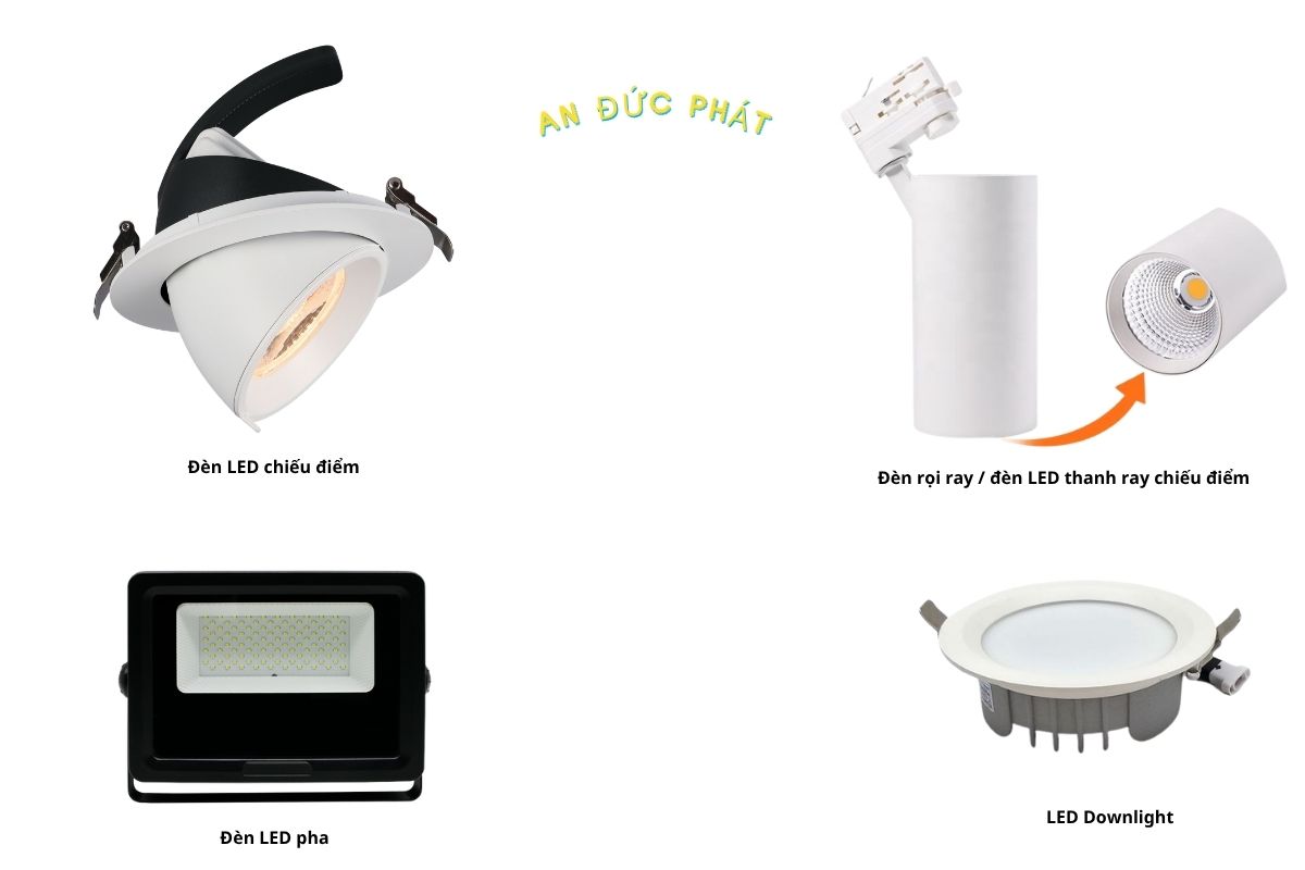 Bảng so sánh nhanh 4 loại đèn chiếu điểm dễ nhầm