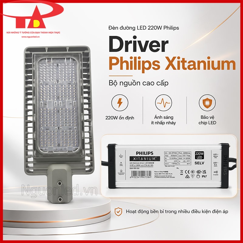 Đèn đường 220W Philips dùng driver Philips Xitanium ổn định và ít nhấp nháy