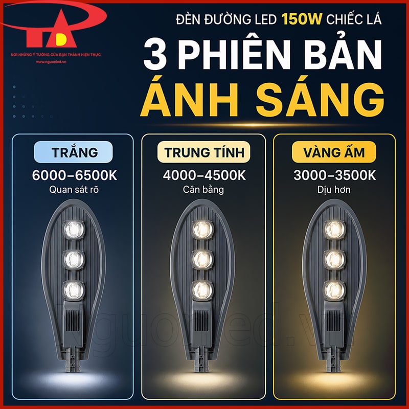 Ba lựa chọn ánh sáng cho đèn đường chiếc lá 150W: trắng, trung tính và vàng ấm