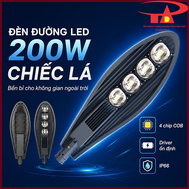 Đèn đường LED 200W chiếc lá với bốn chip COB, driver ổn định và cấp bảo vệ IP66 dùng ngoài trời