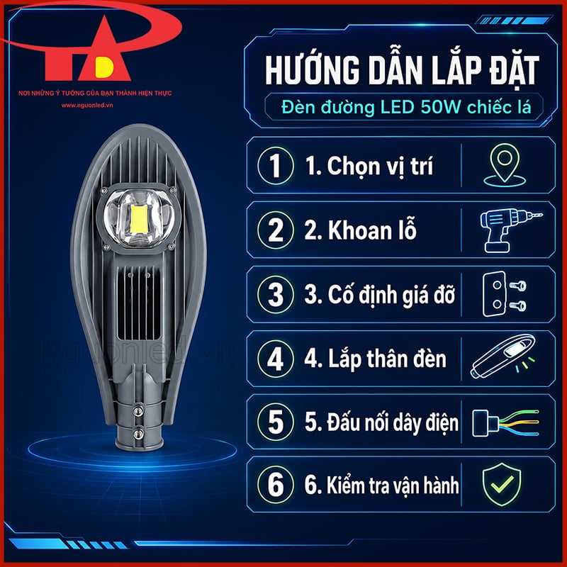 Hướng dẫn lắp đèn đường 50W chiếc lá dễ dàng, đảm bảo chiếu sáng ổn định cho không gian ngoài trời