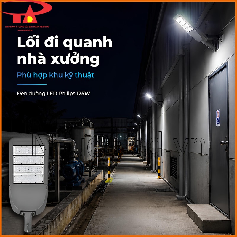 Đèn đường Philips 125W chiếu sáng lối đi quanh nhà xưởng, khu kỹ thuật và cửa phụ ban đêm