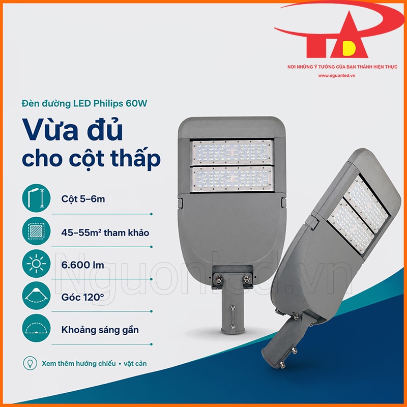 Đèn đường LED 60W lắp tham khảo trên cột 5–6m, vùng chiếu khoảng 45–55m² và góc chiếu sáng 120°