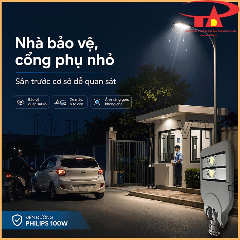 Đèn đường Philips 100W chiếu sáng nhà bảo vệ và cổng phụ nhỏ, có bảo vệ, ô tô con, xe máy và sân trước
