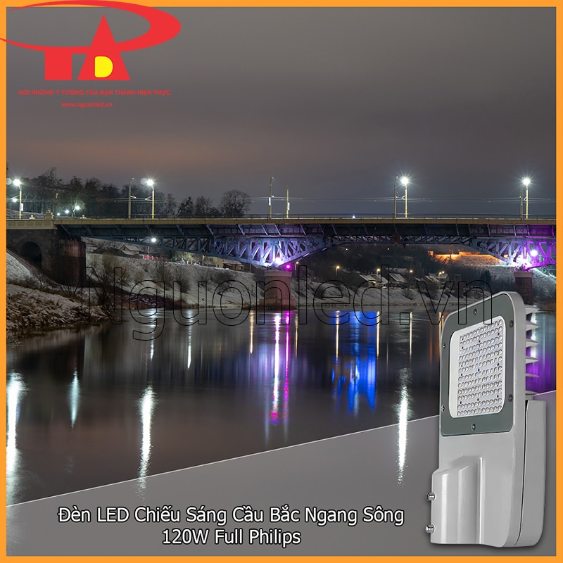 Đèn đường Philips 120W lắp trên cầu bắc ngang sông giúp giữ hướng nhìn rõ hơn khi di chuyển vào buổi tối