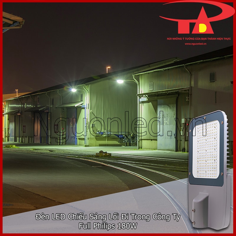 Đèn đường Philips 180W giúp tuyến nội bộ khu công nghiệp sáng rõ hơn và giữ cảm giác an toàn khi di chuyển