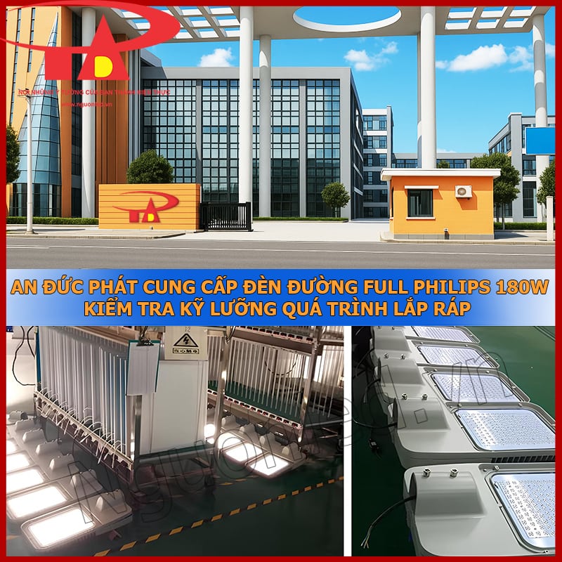 Đèn đường 180W Philips từ An Đức Phát được kiểm soát chất lượng kỹ trước khi đưa vào công trình thực tế