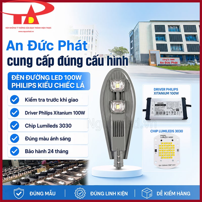 Đèn đường LED 100W Philips kiểu chiếc lá do An Đức Phát cung cấp đúng cấu hình