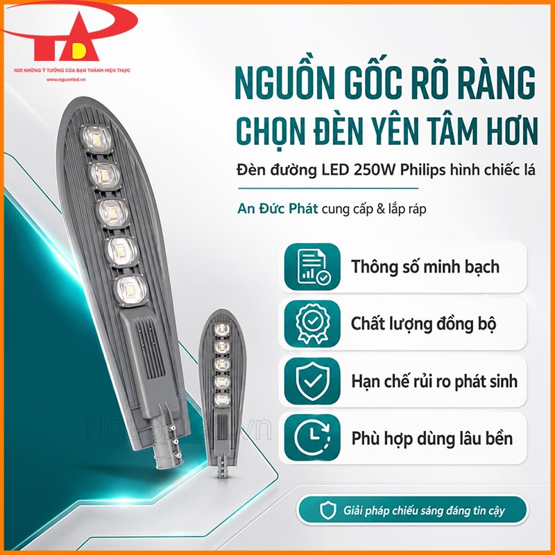 Đèn đường LED 250W Philips hình chiếc lá với thông tin nguồn gốc rõ ràng từ An Đức Phát