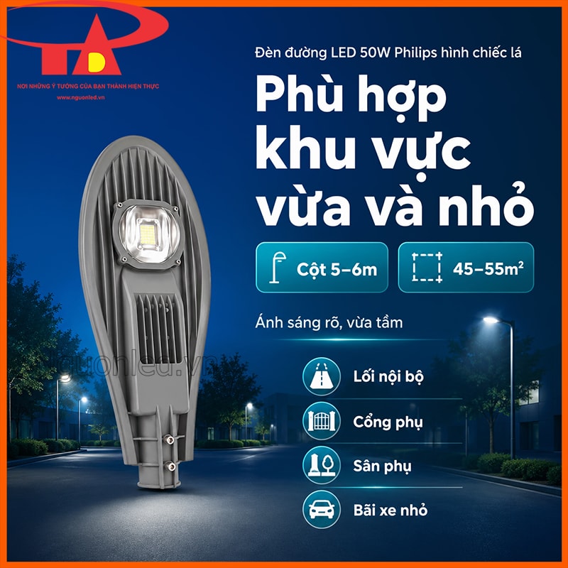 Đèn đường LED 50W Philips hình chiếc lá cho khu vực vừa và nhỏ, cột 5–6m