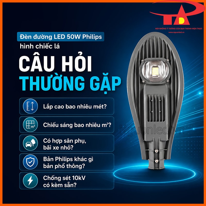 Câu hỏi thường gặp về đèn đường LED 50W Philips hình chiếc lá