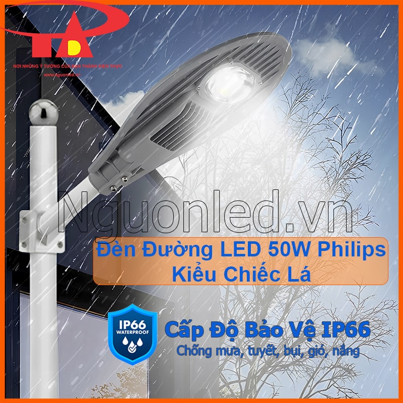 Đèn đường LED chiếc lá 50W Philips đạt chuẩn IP66 chống nước khi lắp ngoài trời