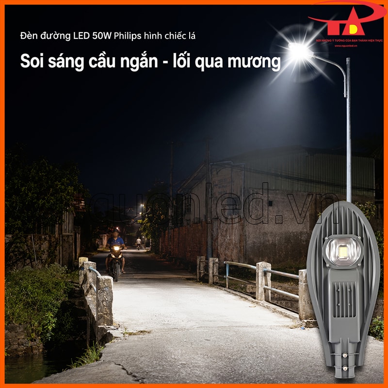  Đèn đường 50W Philips hình chiếc lá chiếu sáng lối qua mương vào ban đêm