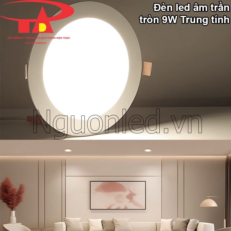 Đèn led âm trần 9W tròn màu trung tính - Ánh sáng tự nhiên