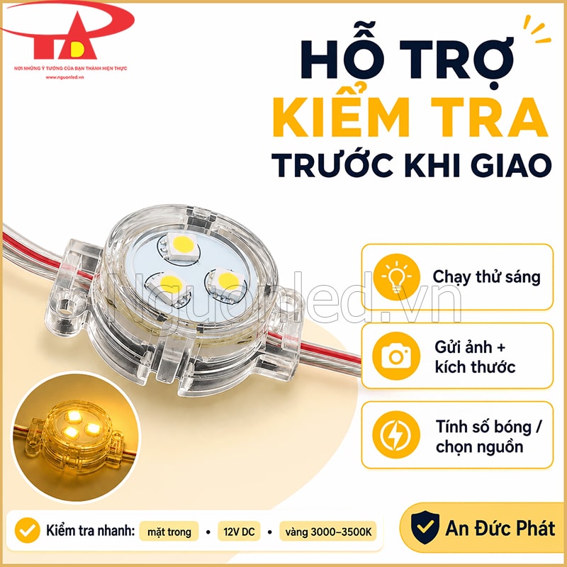 LED bát 12V 30mm màu vàng đầu trong với nội dung hỗ trợ chạy thử và tính nguồn trước khi giao