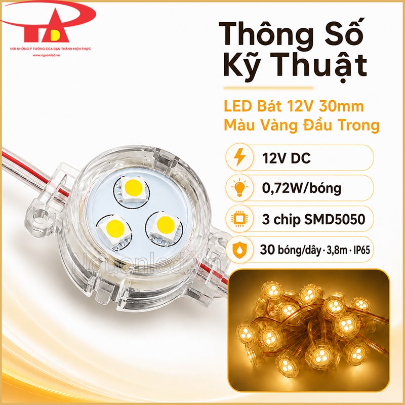 Thông số LED bát 12V 30mm màu vàng đầu trong với 0,72W, 3 chip SMD5050 và 30 bóng dây