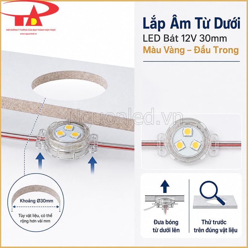 LED bát 12V 30mm màu vàng đầu trong được đưa từ phía dưới lên qua lỗ lắp