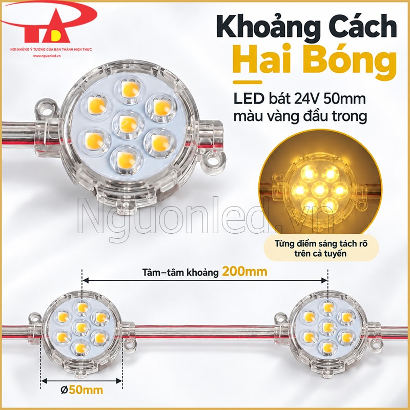 Dây LED bát 50mm màu vàng đầu trong 30 bóng với khoảng cách tâm khoảng 200mm