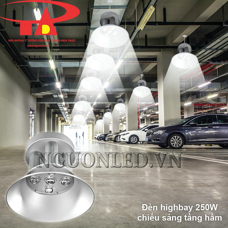 Đèn led highbay 250W đảm bảo sáng đều cho tầng hầm