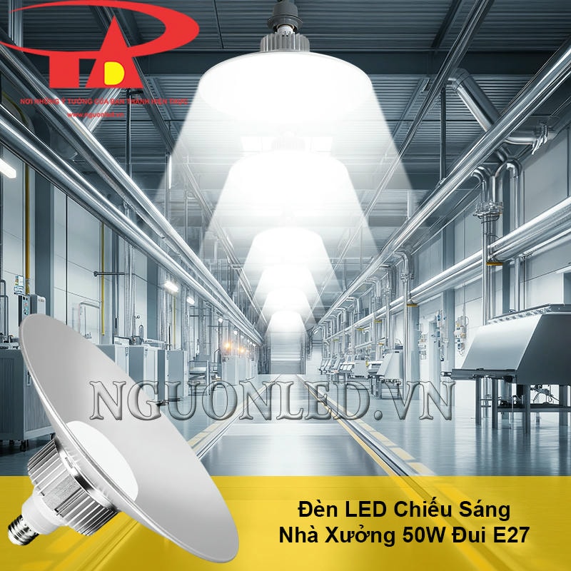 Đèn led chiếu sáng nhà xưởng 50W đui E27 cao cấp, hoạt động ổn định