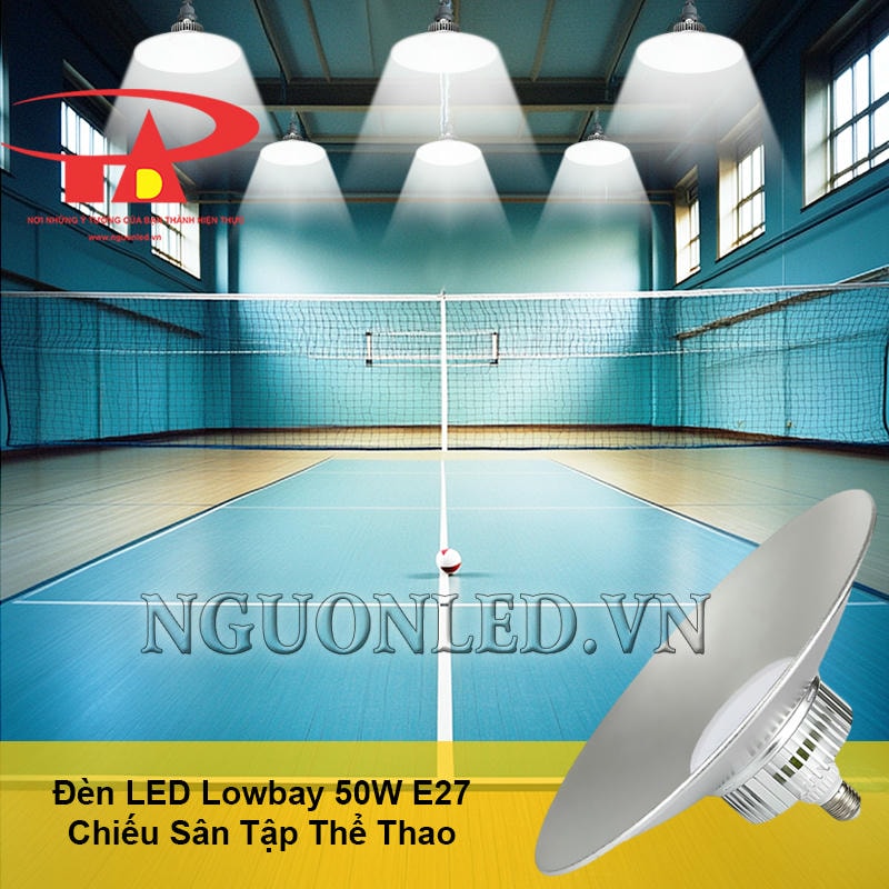 Đèn led lowbay 50W đui vặn E27 chiếu sáng đồng đều cho sân tập thể thao
