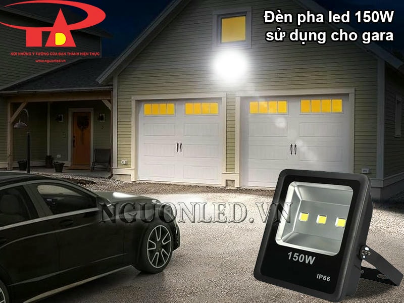 Đèn pha led 150W chiếu sáng garage