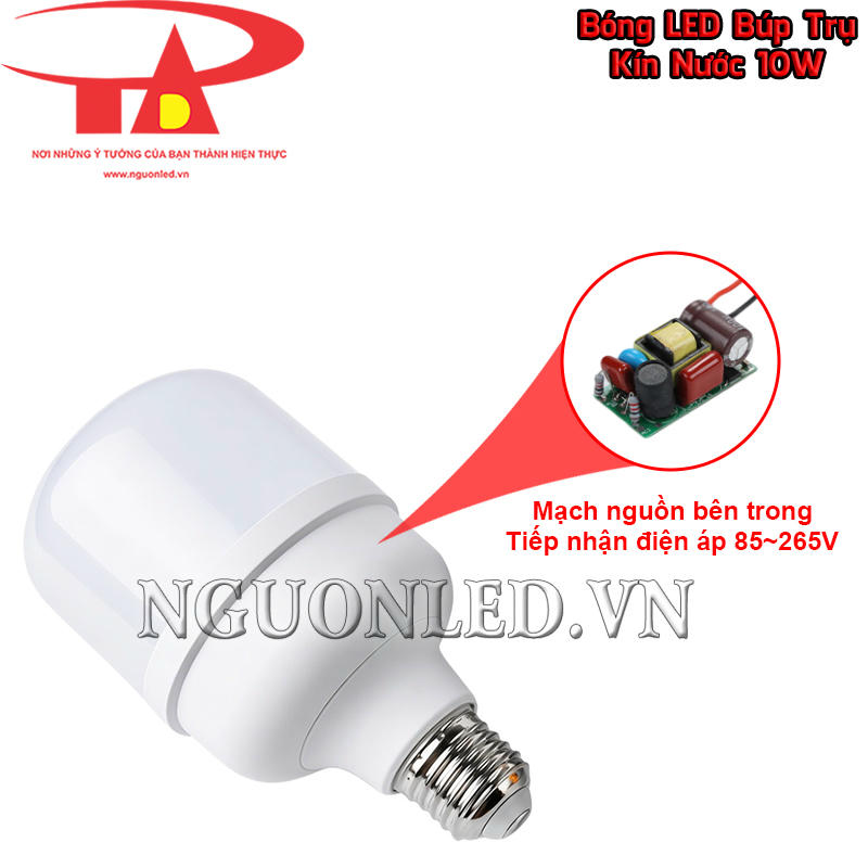 Đèn LED bulb kín nước 10W tích hợp mạch nguồn tiếp nhận điện áp 85-265V AC
