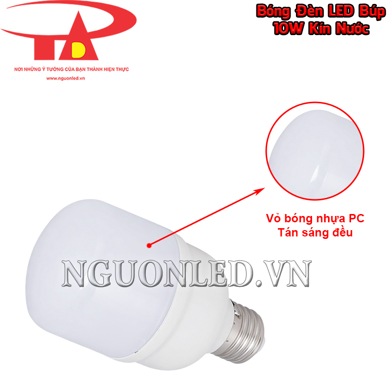 Bóng LED bulb 10W kín nước với chụp nhựa PC cho bề mặt sáng liền mạch và ánh sáng lan đều xung quanh