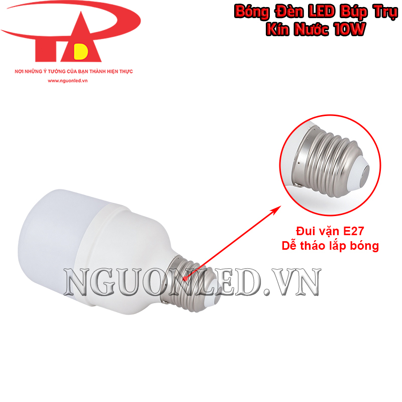 Bóng đèn LED bulb kín nước 10W dùng đui E27 dạng ren vặn, thuận tiện tháo lắp và thay riêng