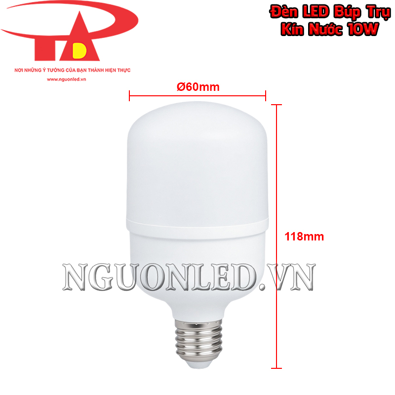 Bóng LED 10W kín nước kích thước Ø60 × 118 mm, thân trụ gọn và chiếm ít không gian khi bố trí