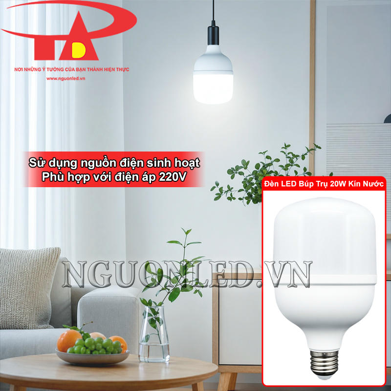 Bóng LED 20W kín nước sử dụng điện sinh hoạt 220