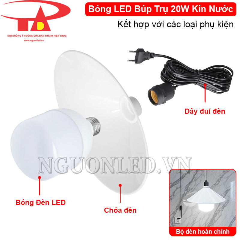 Bóng đèn LED bulb 20W kín nước có thể kết hợp chóa đèn và dây đui E27