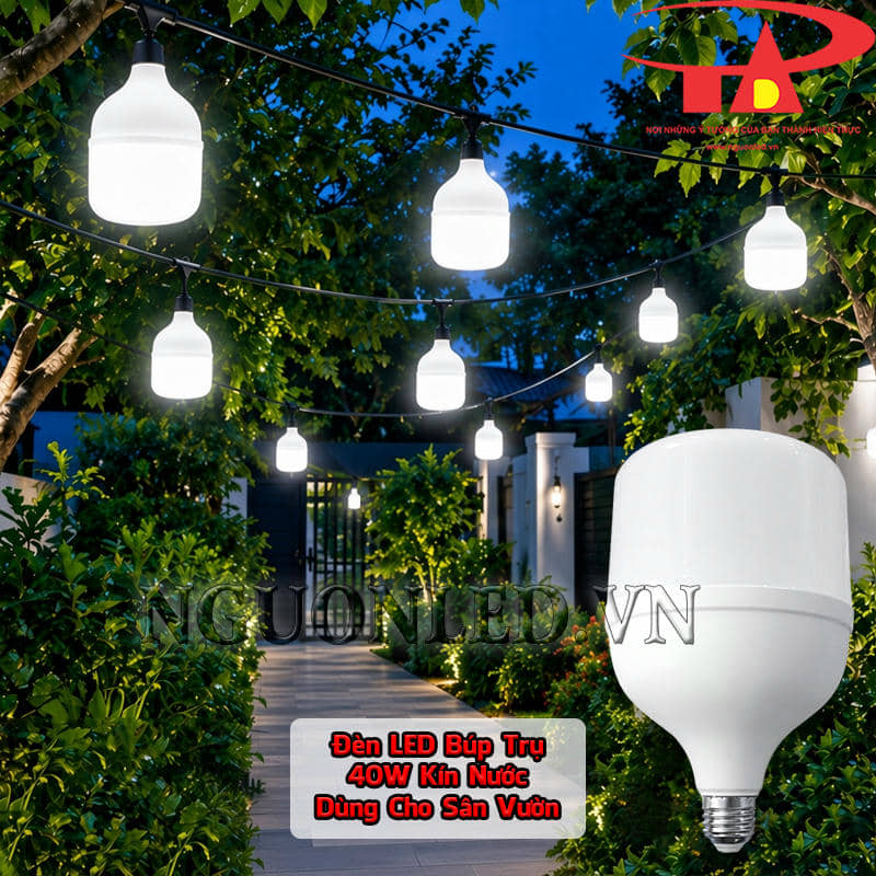 Đèn LED búp 40W kín nước dùng cho sân vườn, lối đi và khu vực cây xanh ngoài trời