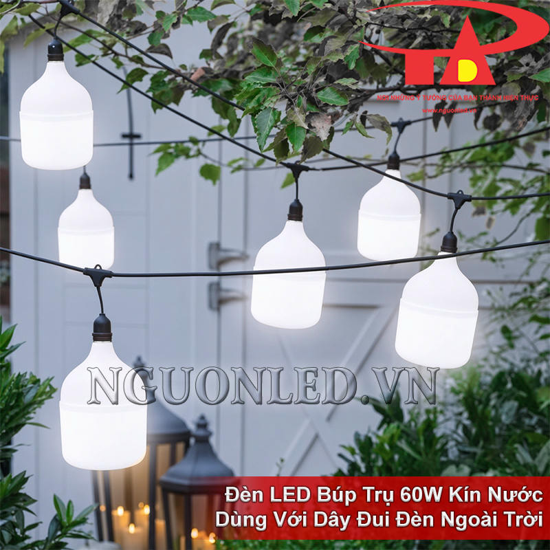 Đèn búp trụ kín nước 60W thả treo trên dây đui tại khu vực ngoài trời có cây xanh