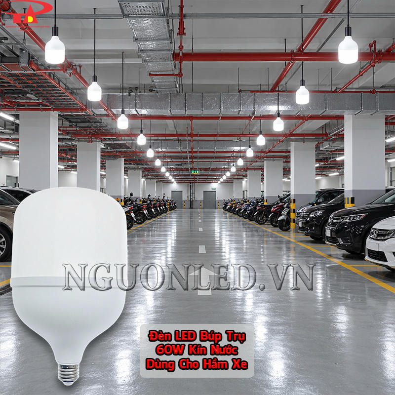 Đèn LED búp trụ 60W kín nước thả treo trong hầm giữ xe, chiếu sáng lối đi và các hàng phương tiện