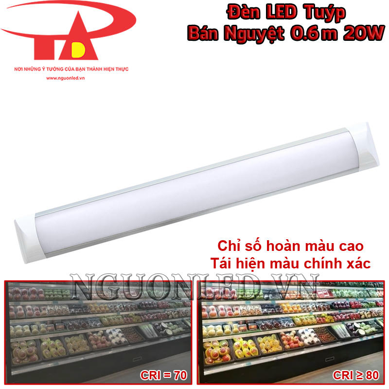 Đèn tuýp LED bán nguyệt 20W với CRI cao giúp tái hiện màu sắc chính xác