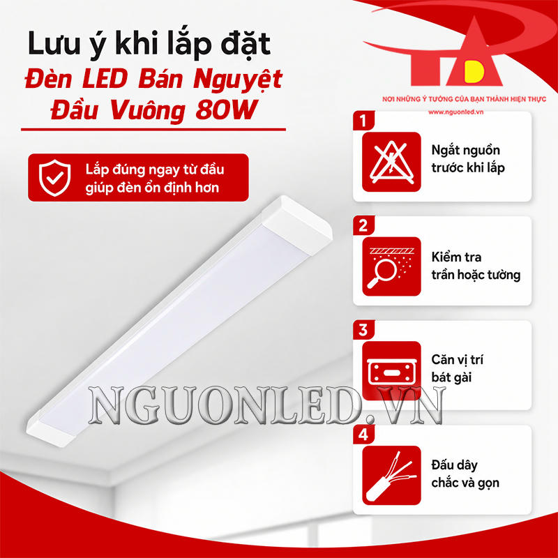 Lưu ý lắp đèn bán nguyệt đầu vuông 80W gồm ngắt nguồn, cố định bát gài và kiểm tra sau cấp điện