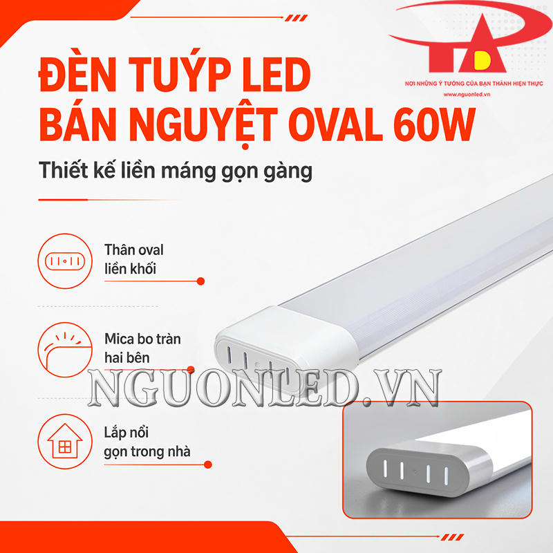 Đèn tuýp LED bán nguyệt oval 60W có thiết kế liền máng, lớp mica tràn sang hai cạnh hông bo tròn