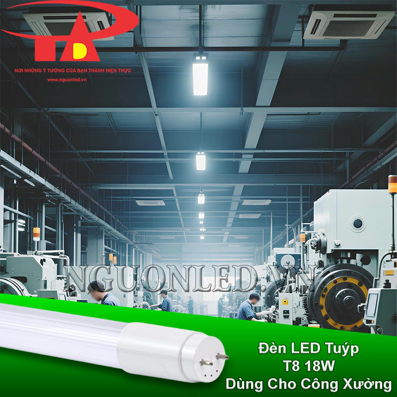 Bóng đèn tuýp LED T8 18W lắp trong khu vực nhà xưởng