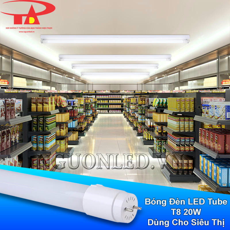 Bóng đèn LED tuýp T8 20W sử dụng cho siêu thị, tạo cảm giác ngăn nắp
