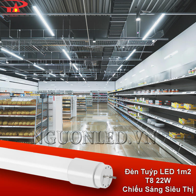 Bóng đèn tuýp LED 22W chiếu sáng siêu thị