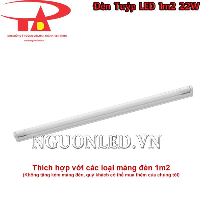 Bóng đèn tuýp LED 22W tương thích với nhiều loại máng đèn 1m2