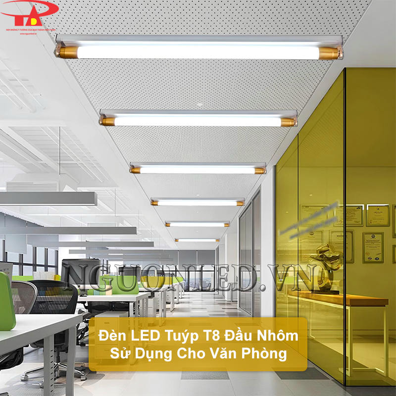 Đèn LED tuýp T8 đầu nhôm dùng cho văn phòng