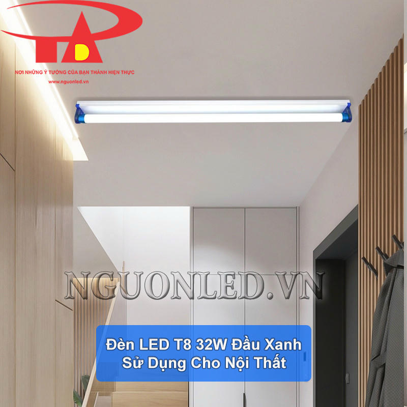 Đèn LED T8 32W đầu xanh dùng cho không gian nội thất