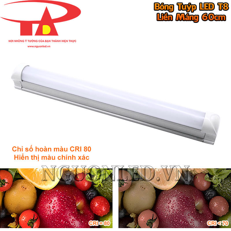 Đèn LED tuýp T8 liền máng 60cm với chỉ số hoàn màu CRI 80 Ra