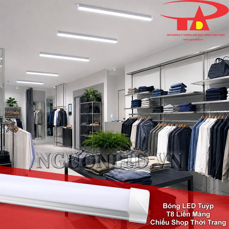 Đèn T8 liền máng sử dụng cho cửa hàng thời trang