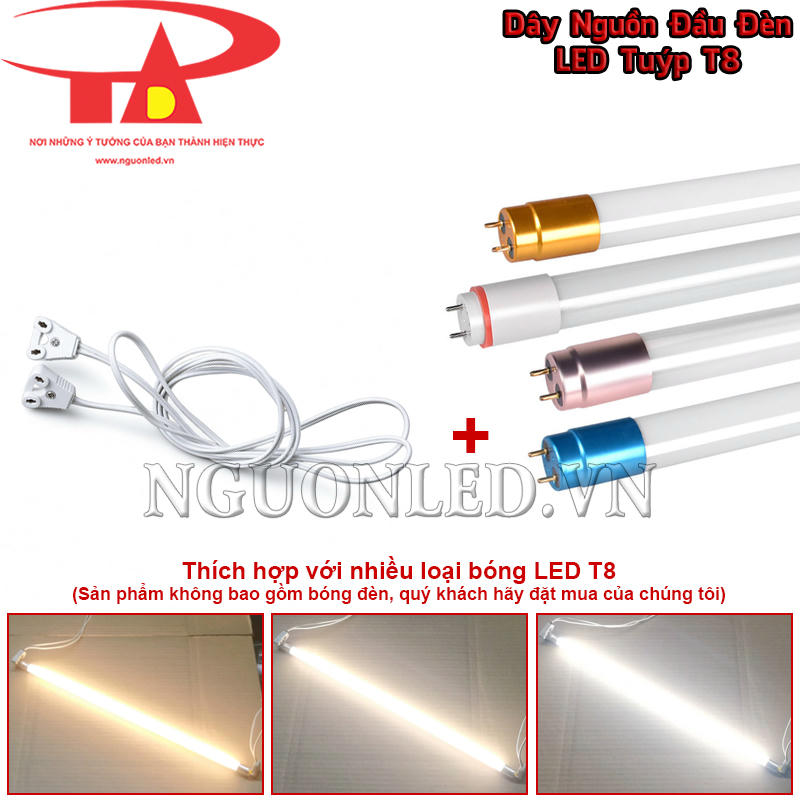 Dây cấp nguồn tương thích với bóng LED T8 theo màu ánh sáng cần dùng